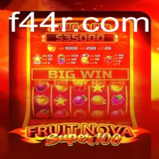 Dive into the Exciting World of FruitNovaSuper100: The Game Revolutionizing Online Play